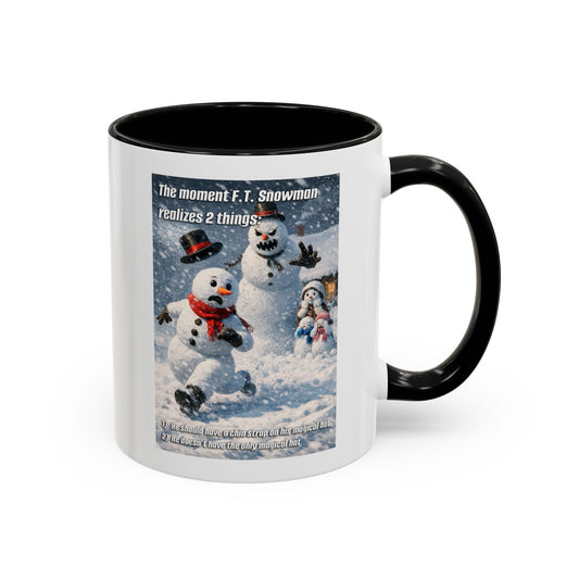 Snowman Mug – Humorous Winter Coffee Cup (The moment F.T. Snowman realizes 2 things)