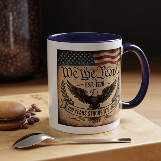 We The People 250th Anniversary Coffee Mug - Patriotic American Semicentennial Red or Blue Accent Mug