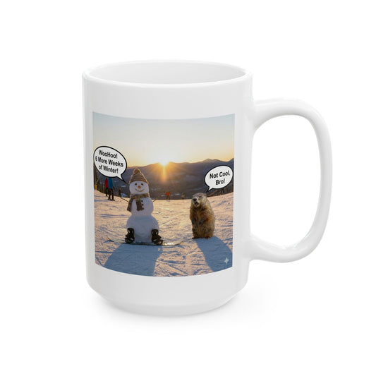 "Not Cool, Bro" – The Groundhog Day Rivalry Mug" (11oz/15oz)