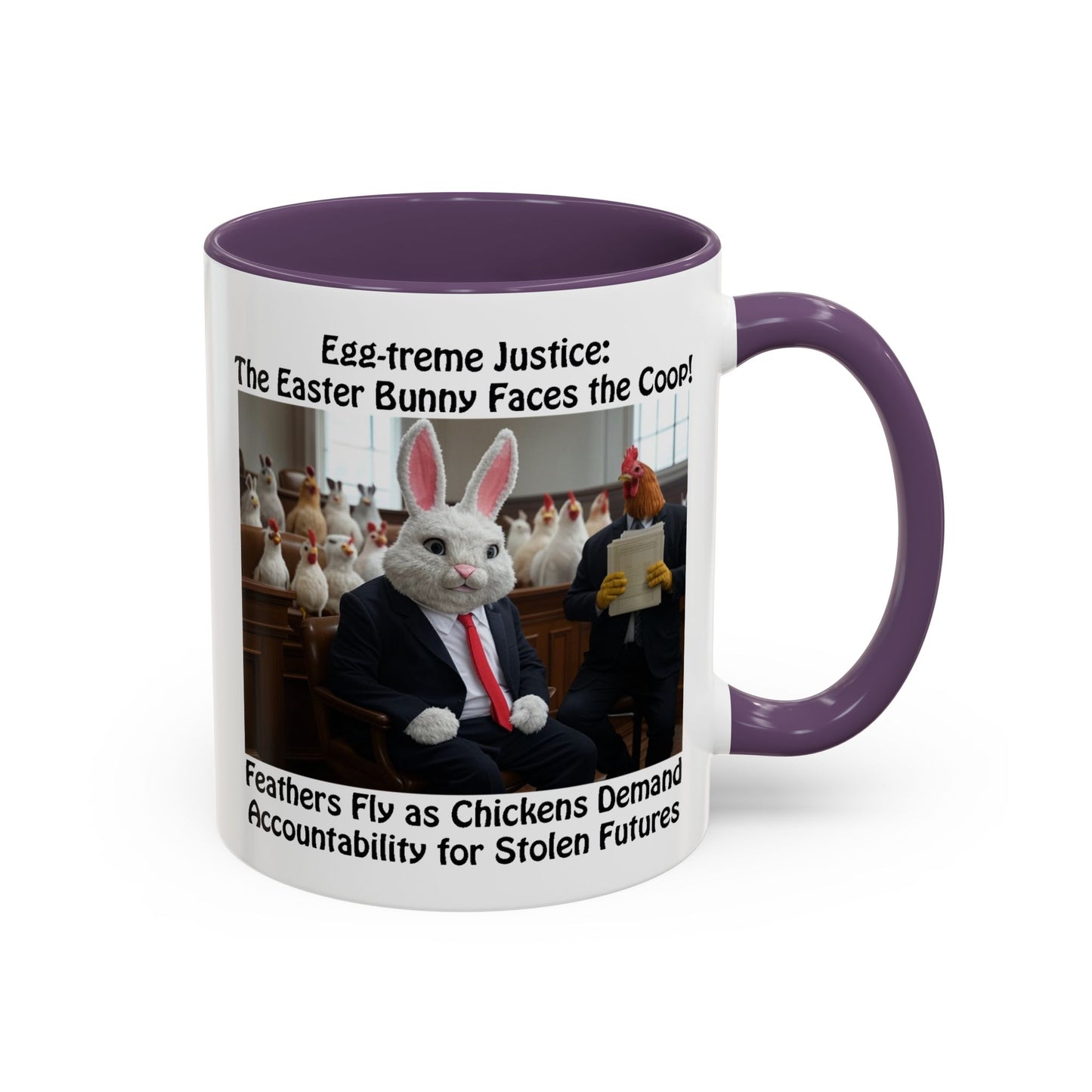 Egg-treme Justice: The Easter Bunny Faces the Coop - Funny Easter Coffee Mug - Accent (11oz & 15oz)