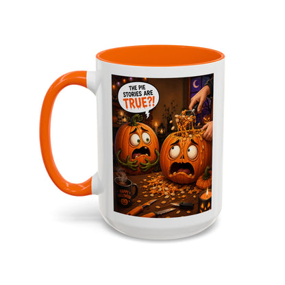 Accent Coffee Mug — Funny Halloween Pumpkin "The Pie Stories Are True?!"