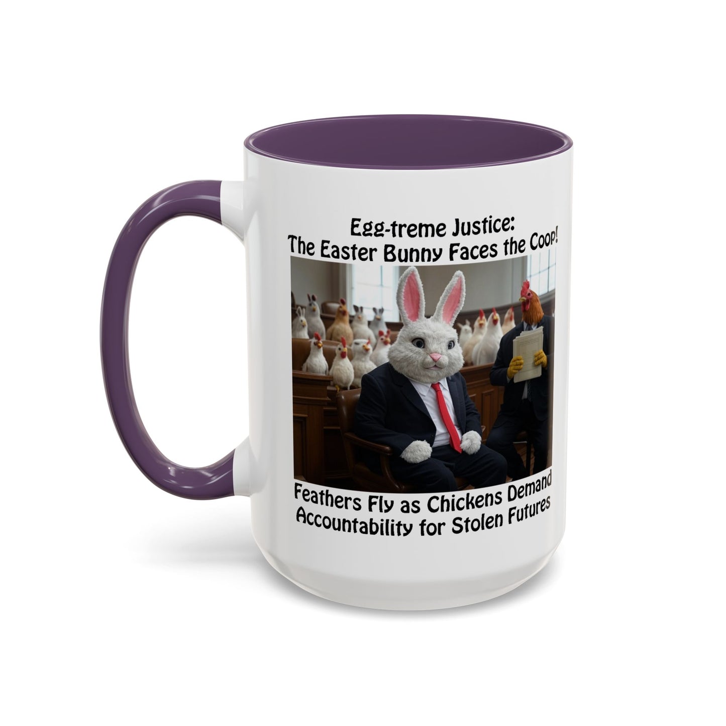 Egg-treme Justice: The Easter Bunny Faces the Coop - Funny Easter Coffee Mug - Accent (11oz & 15oz)