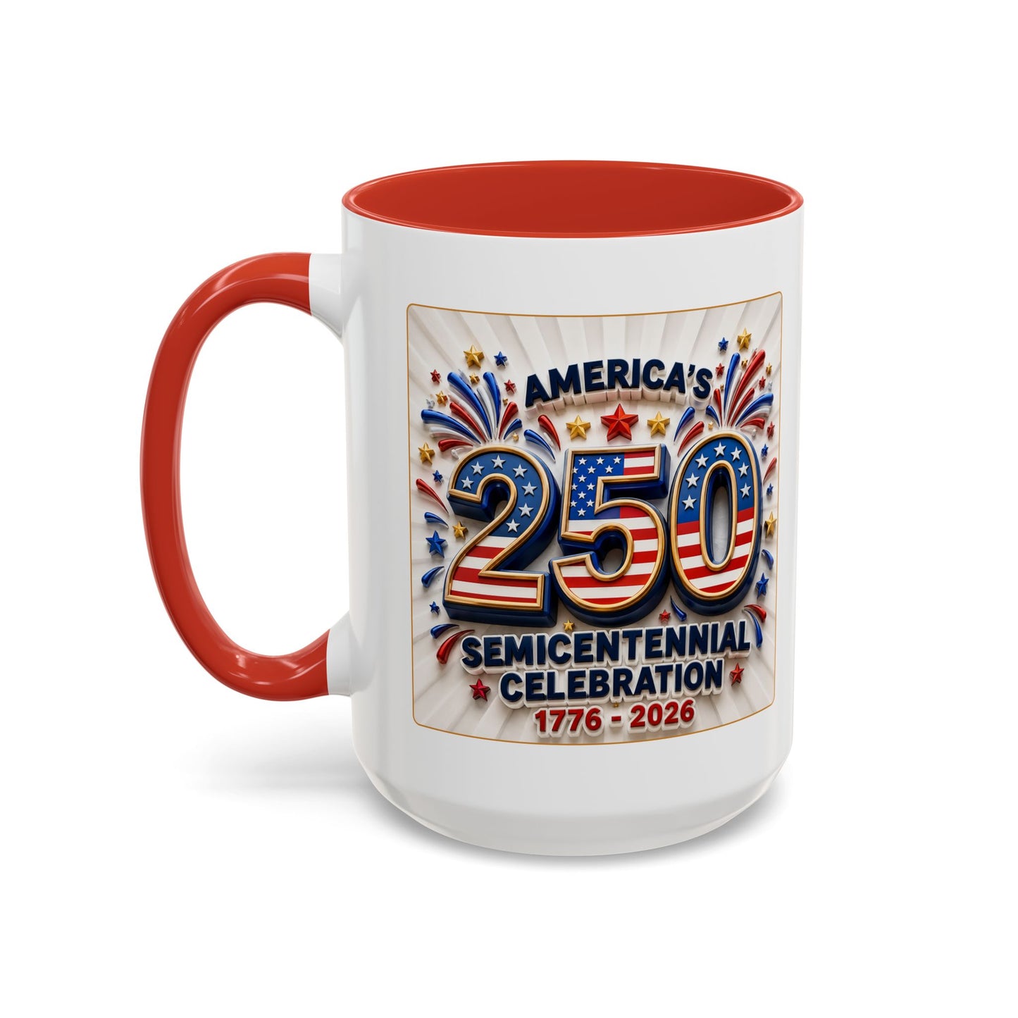 America’s Semicentennial 1776–2026 Celebration Accent Coffee Mug