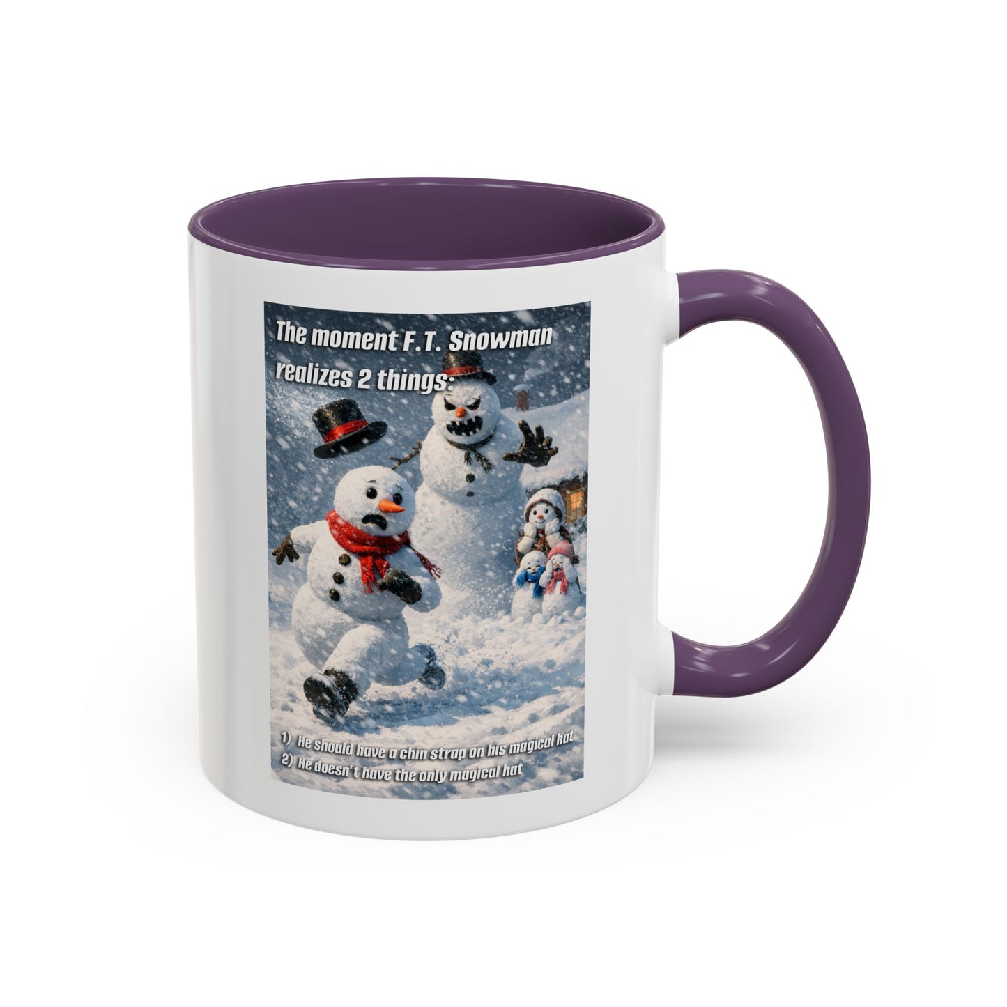 Snowman Mug – Humorous Winter Coffee Cup (The moment F.T. Snowman realizes 2 things)