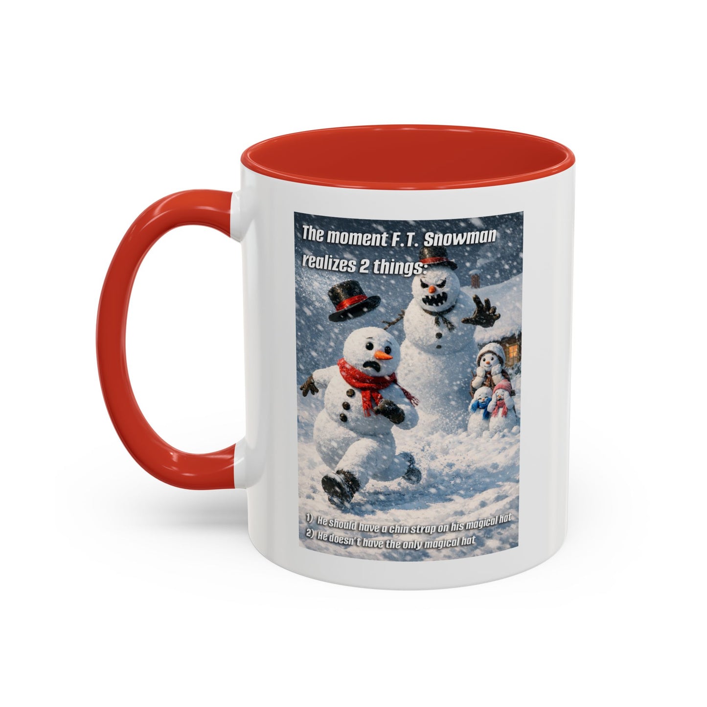 Snowman Mug – Humorous Winter Coffee Cup (The moment F.T. Snowman realizes 2 things)