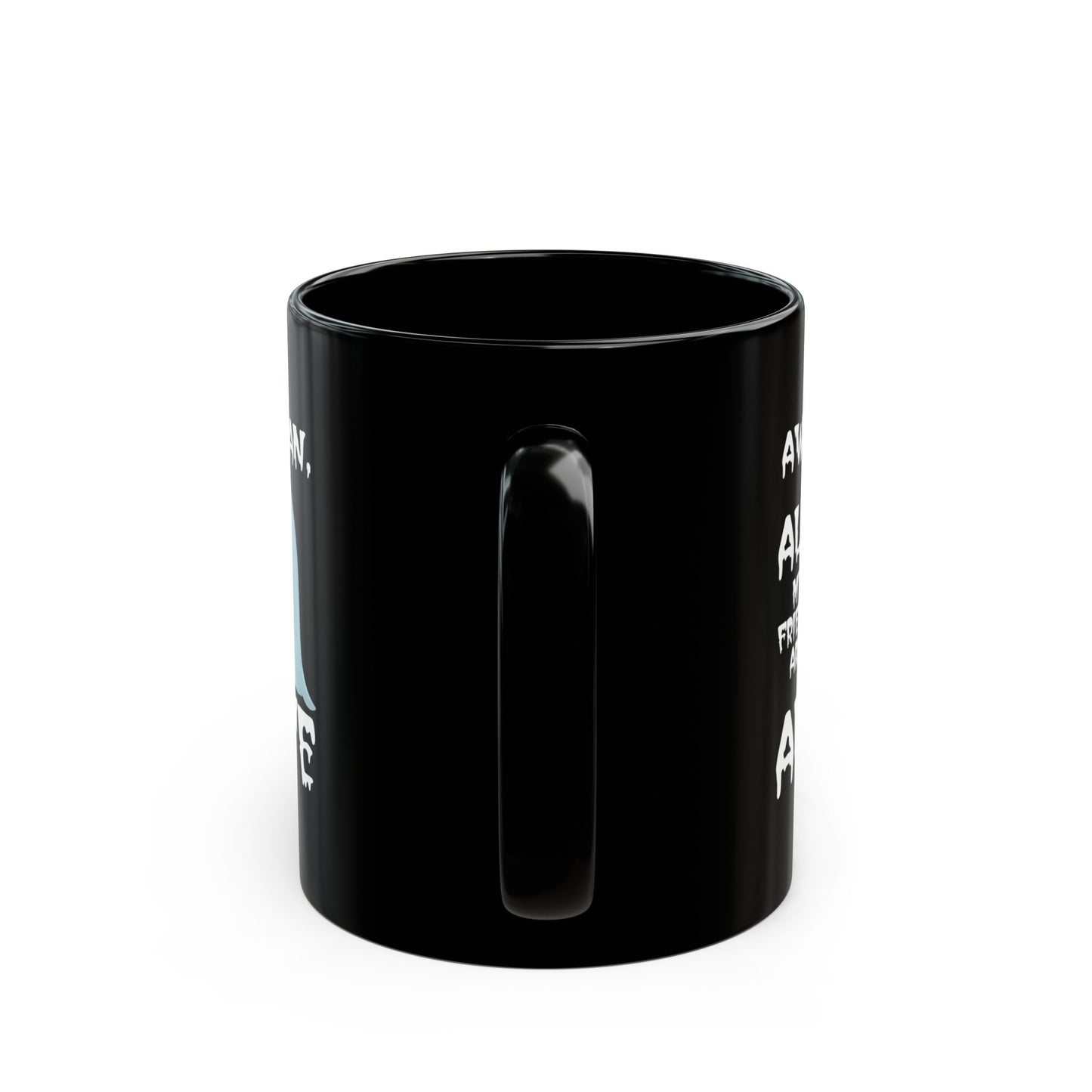 Aww Man All My Friends Are Alive Mug — Funny Halloween Black Coffee Cup