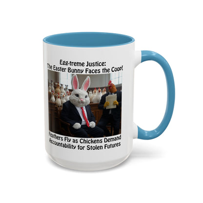 Egg-treme Justice: The Easter Bunny Faces the Coop - Funny Easter Coffee Mug - Accent (11oz & 15oz)