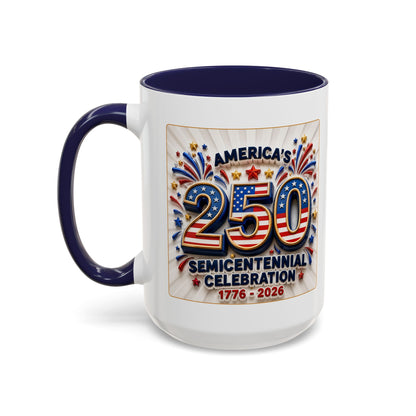 America’s Semicentennial 1776–2026 Celebration Accent Coffee Mug