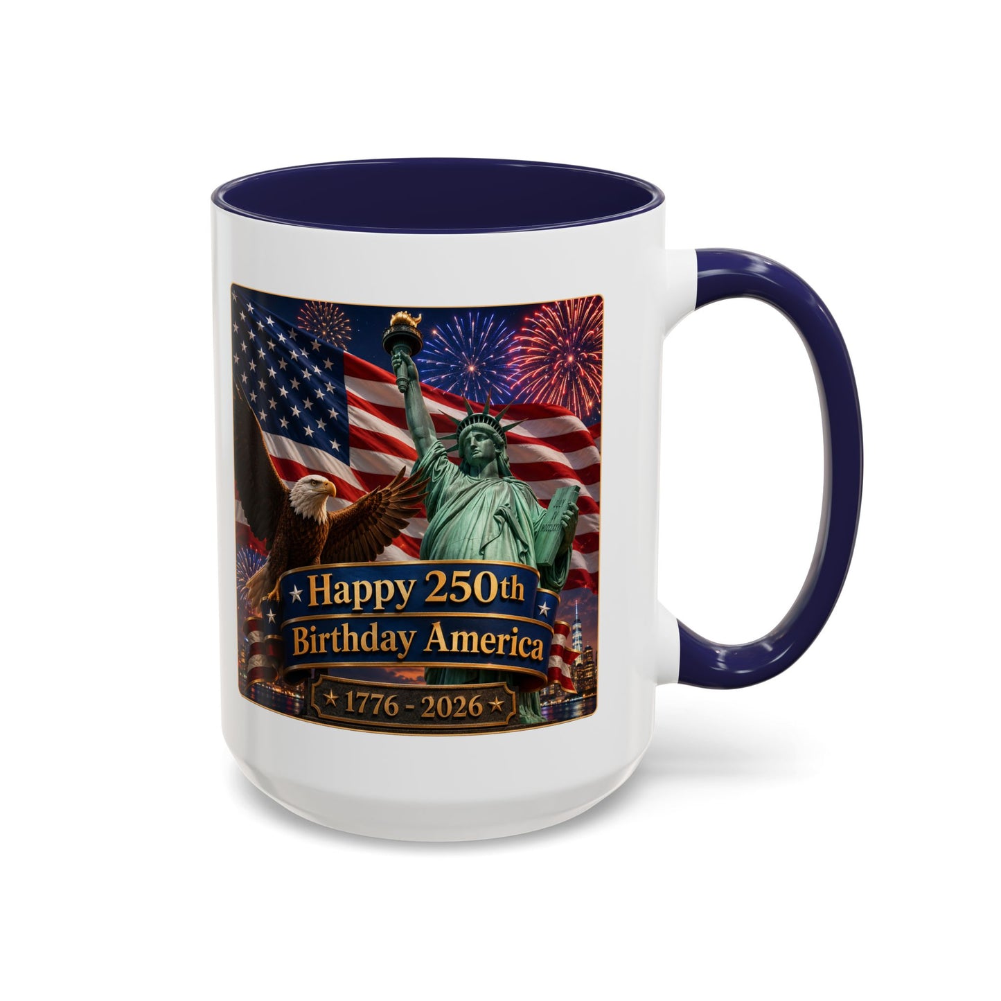 Patriotic Coffee Mug - "Happy 250th Birthday America 1776–2026" - Red or Blue Accent Color