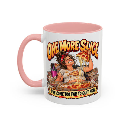 "One More Slice" – Fun Retro Female Pizza Lover - Accent Coffee Mug (11oz/15oz)