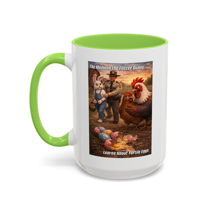Easter Humor Mug — “The Moment the Easter Bunny Learns About Fertile Eggs” Accent Coffee Cup (11oz/15oz)