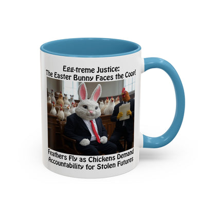 Egg-treme Justice: The Easter Bunny Faces the Coop - Funny Easter Coffee Mug - Accent (11oz & 15oz)