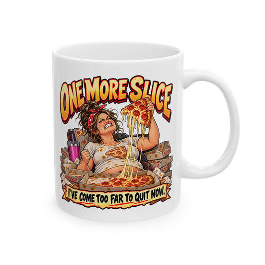 "One More Slice" – Fun Retro Female Pizza Lover Coffee Mug (11oz/15oz)