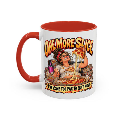 "One More Slice" – Fun Retro Female Pizza Lover - Accent Coffee Mug (11oz/15oz)