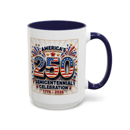America’s Semicentennial 1776–2026 Celebration Accent Coffee Mug