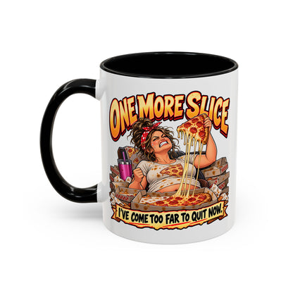 "One More Slice" – Fun Retro Female Pizza Lover - Accent Coffee Mug (11oz/15oz)
