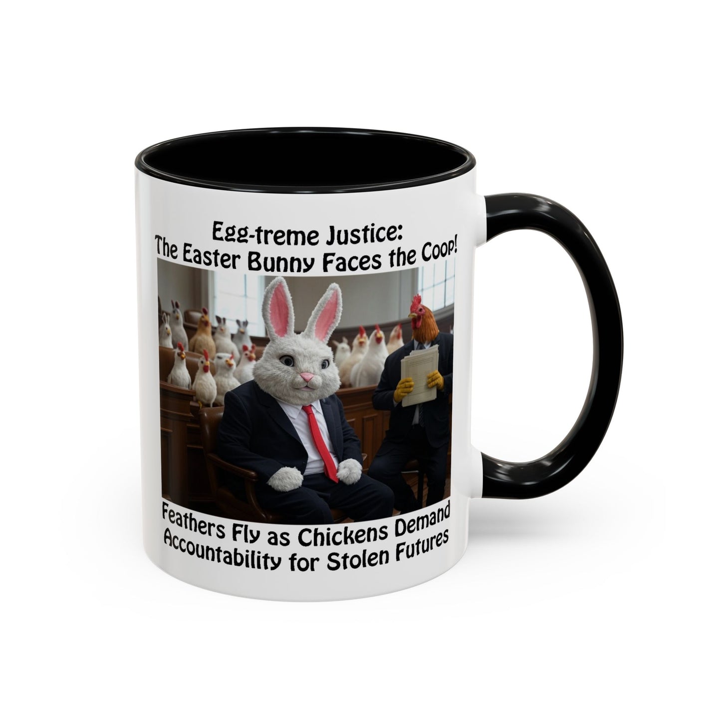 Egg-treme Justice: The Easter Bunny Faces the Coop - Funny Easter Coffee Mug - Accent (11oz & 15oz)