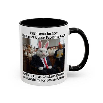 Egg-treme Justice: The Easter Bunny Faces the Coop - Funny Easter Coffee Mug - Accent (11oz & 15oz)