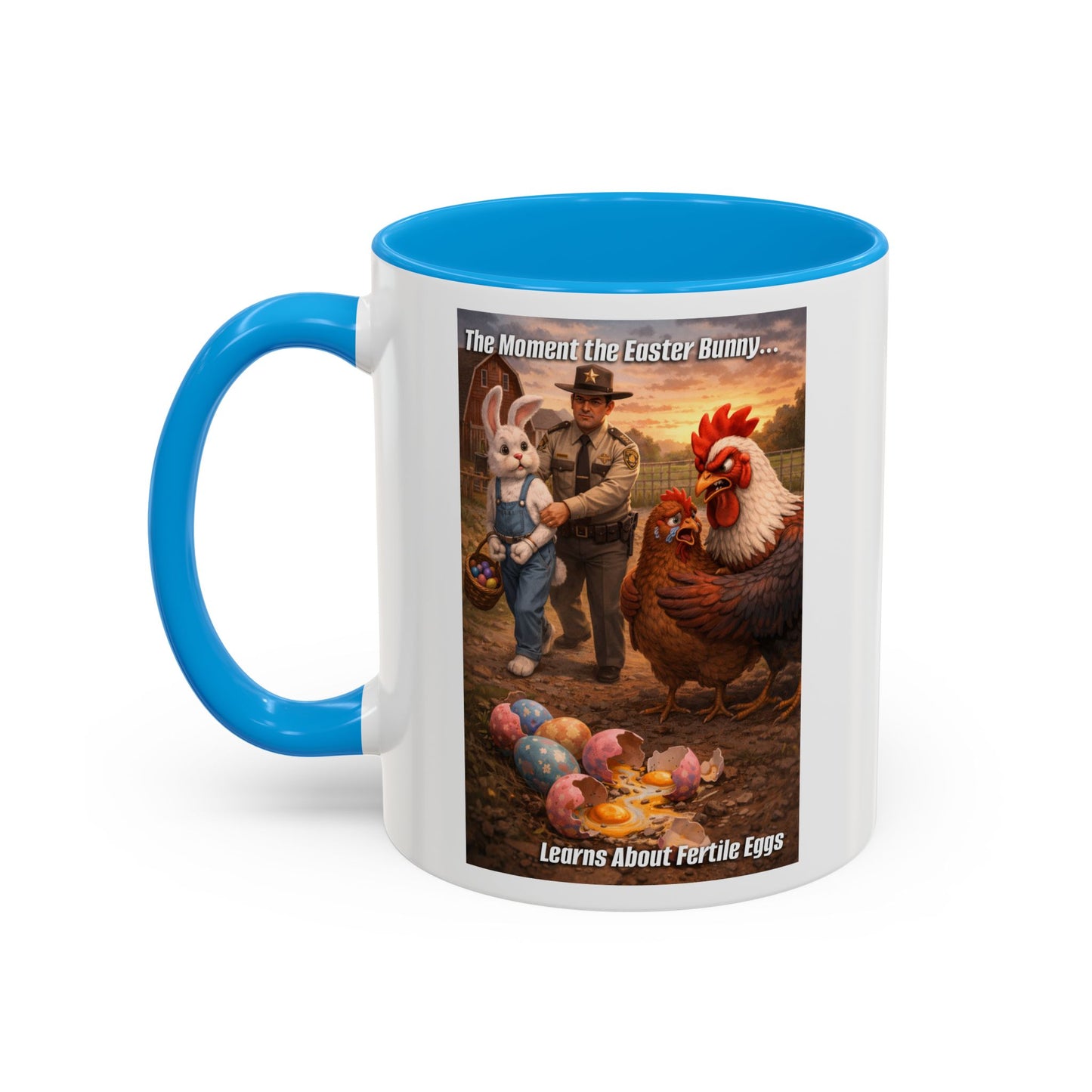 Easter Humor Mug — “The Moment the Easter Bunny Learns About Fertile Eggs” Accent Coffee Cup (11oz/15oz)