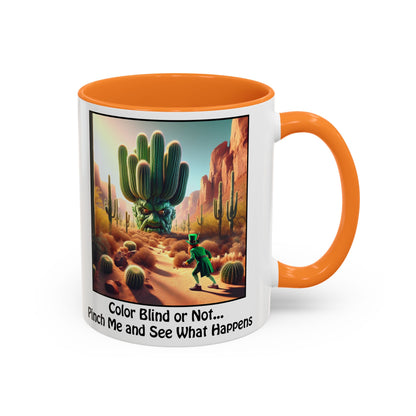 Pinch Me and See What Happens - St. Patrick's Day Mug - Colorful 11oz & 15oz Coffee Mugs