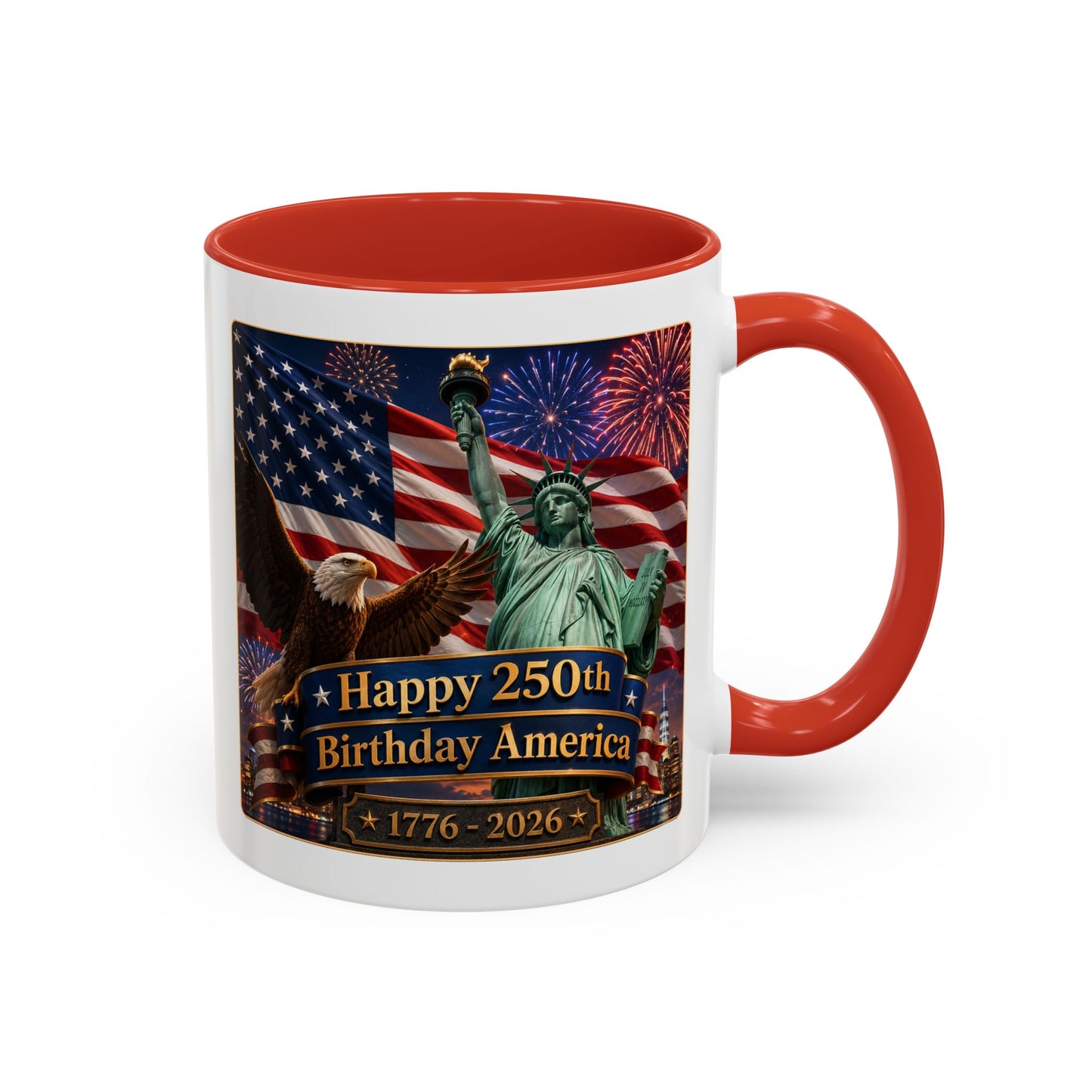 Patriotic Coffee Mug - "Happy 250th Birthday America 1776–2026" - Red or Blue Accent Color
