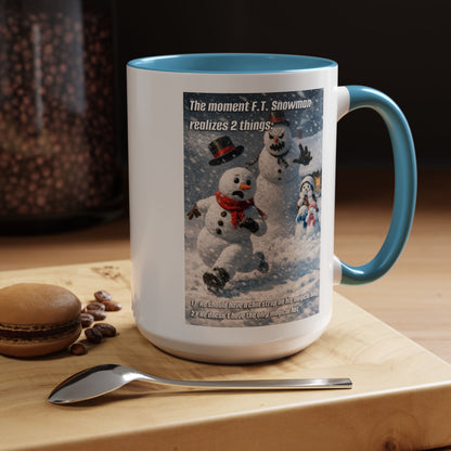 Snowman Mug – Humorous Winter Coffee Cup (The moment F.T. Snowman realizes 2 things)