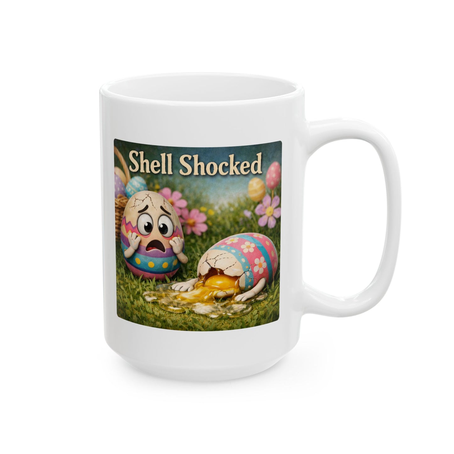 Shell Shocked Easter Mug – Funny Easter Coffee Mug with Traumatized Egg Design