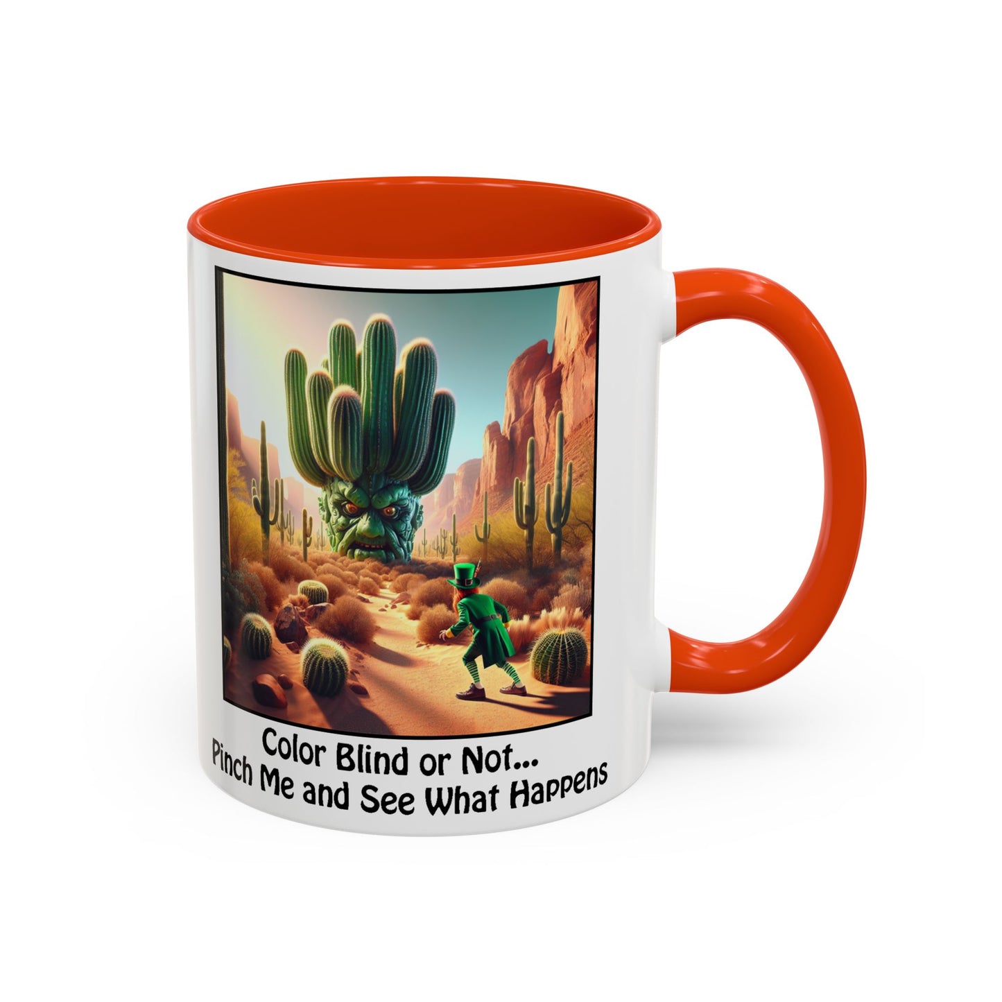 Pinch Me and See What Happens - St. Patrick's Day Mug - Colorful 11oz & 15oz Coffee Mugs