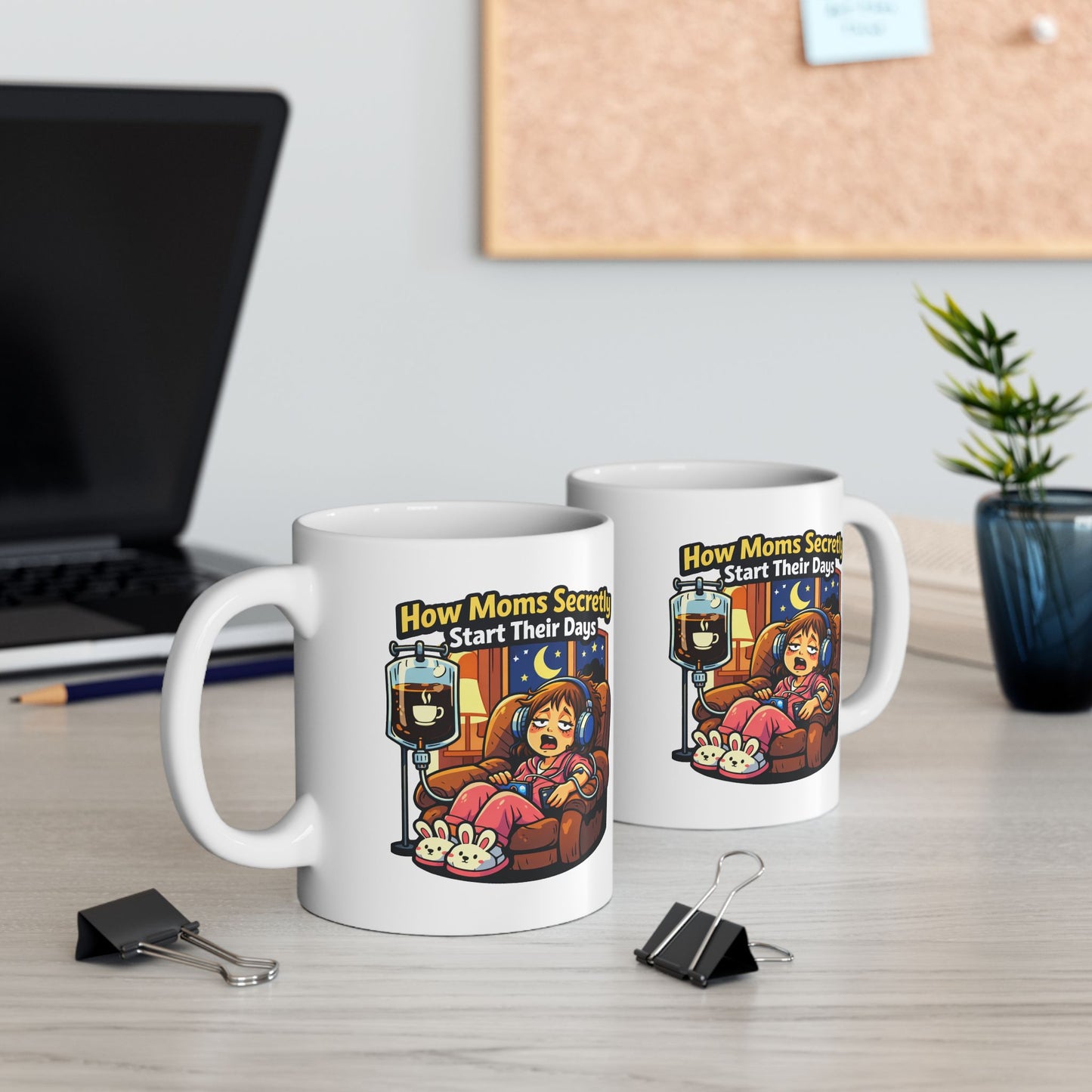 How Moms Secretly Start Their Days Coffee Mug – Funny Mother’s Day Gift for Moms