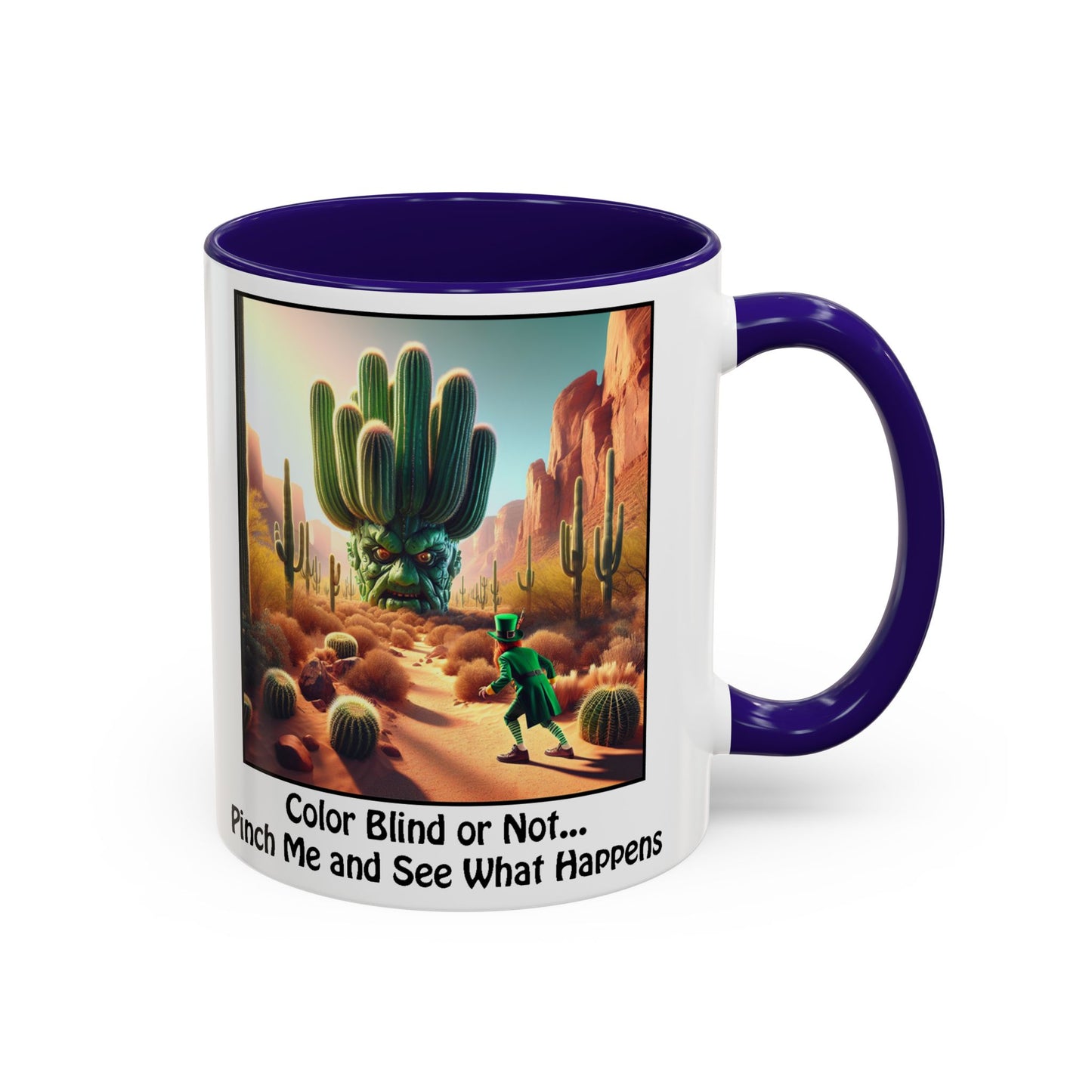 Pinch Me and See What Happens - St. Patrick's Day Mug - Colorful 11oz & 15oz Coffee Mugs
