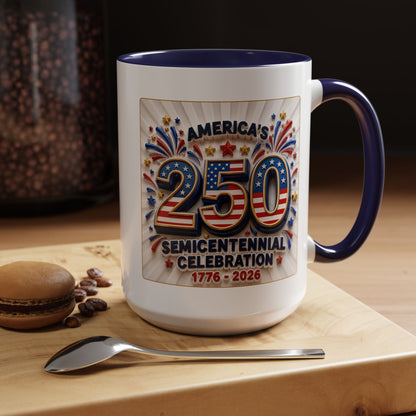 America’s Semicentennial 1776–2026 Celebration Accent Coffee Mug