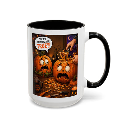 Accent Coffee Mug — Funny Halloween Pumpkin "The Pie Stories Are True?!"