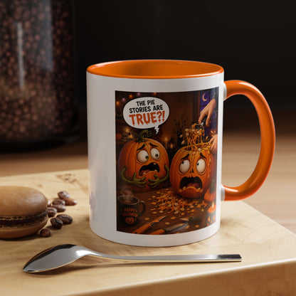 Accent Coffee Mug — Funny Halloween Pumpkin "The Pie Stories Are True?!"