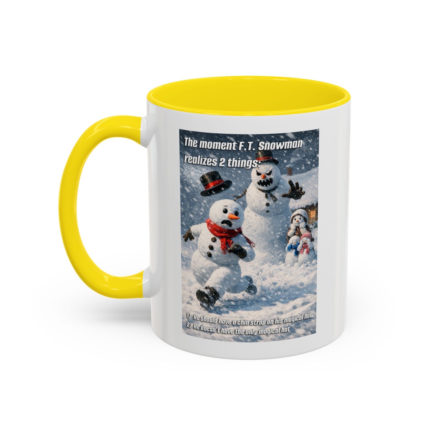 Snowman Mug – Humorous Winter Coffee Cup (The moment F.T. Snowman realizes 2 things)