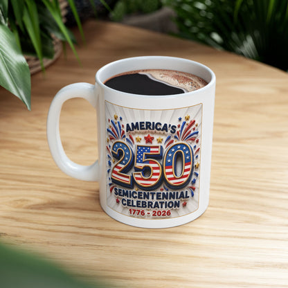 America’s Semicentennial 1776–2026 Celebration - White Coffee Mug 11oz/15oz