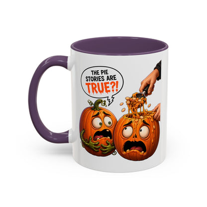 Accent Coffee Mug — Funny Halloween Pumpkin "The Pie Stories Are True?!" v2