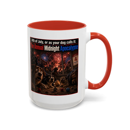 4th of July Dog Apocalypse Mug — Funny Fireworks Anxiety Accent Coffee Cup - Red, Blue or Black (11/15oz)
