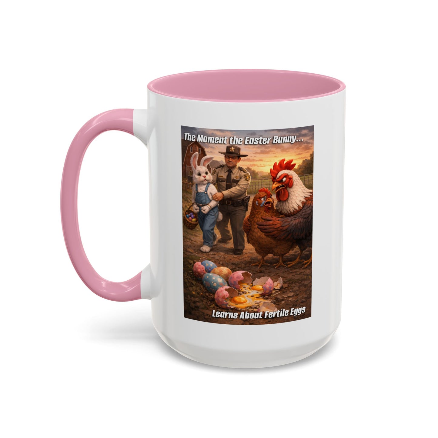 Easter Humor Mug — “The Moment the Easter Bunny Learns About Fertile Eggs” Accent Coffee Cup (11oz/15oz)
