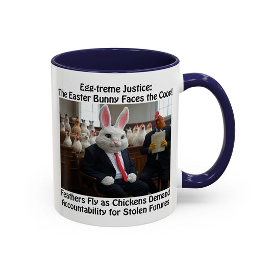 Egg-treme Justice: The Easter Bunny Faces the Coop - Funny Easter Coffee Mug - Accent (11oz & 15oz)