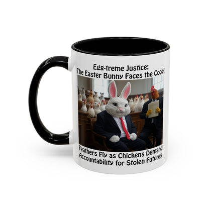 Egg-treme Justice: The Easter Bunny Faces the Coop - Funny Easter Coffee Mug - Accent (11oz & 15oz)