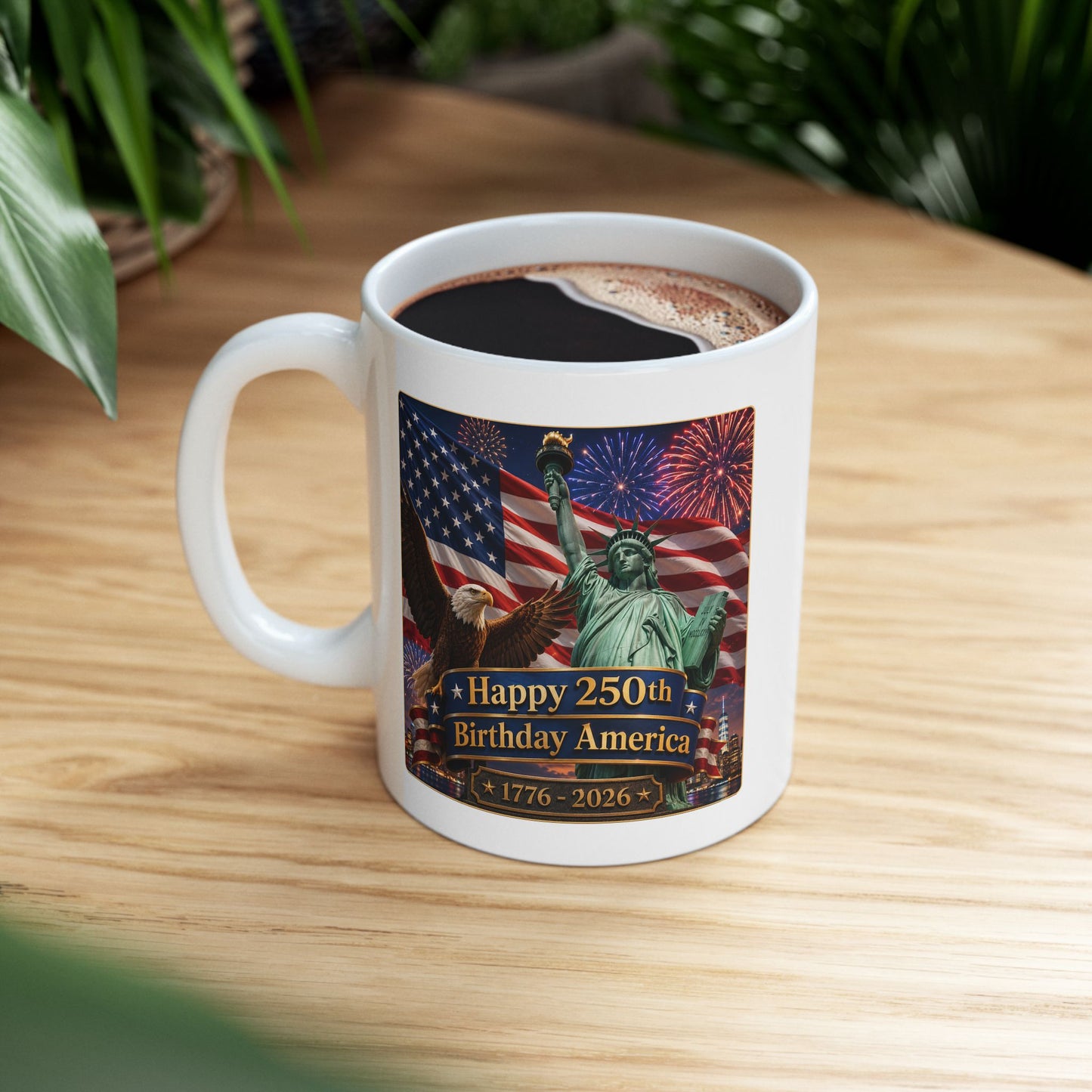 Patriotic Coffee Mug - "Happy 250th Birthday America 1776–2026" - White 11/15oz