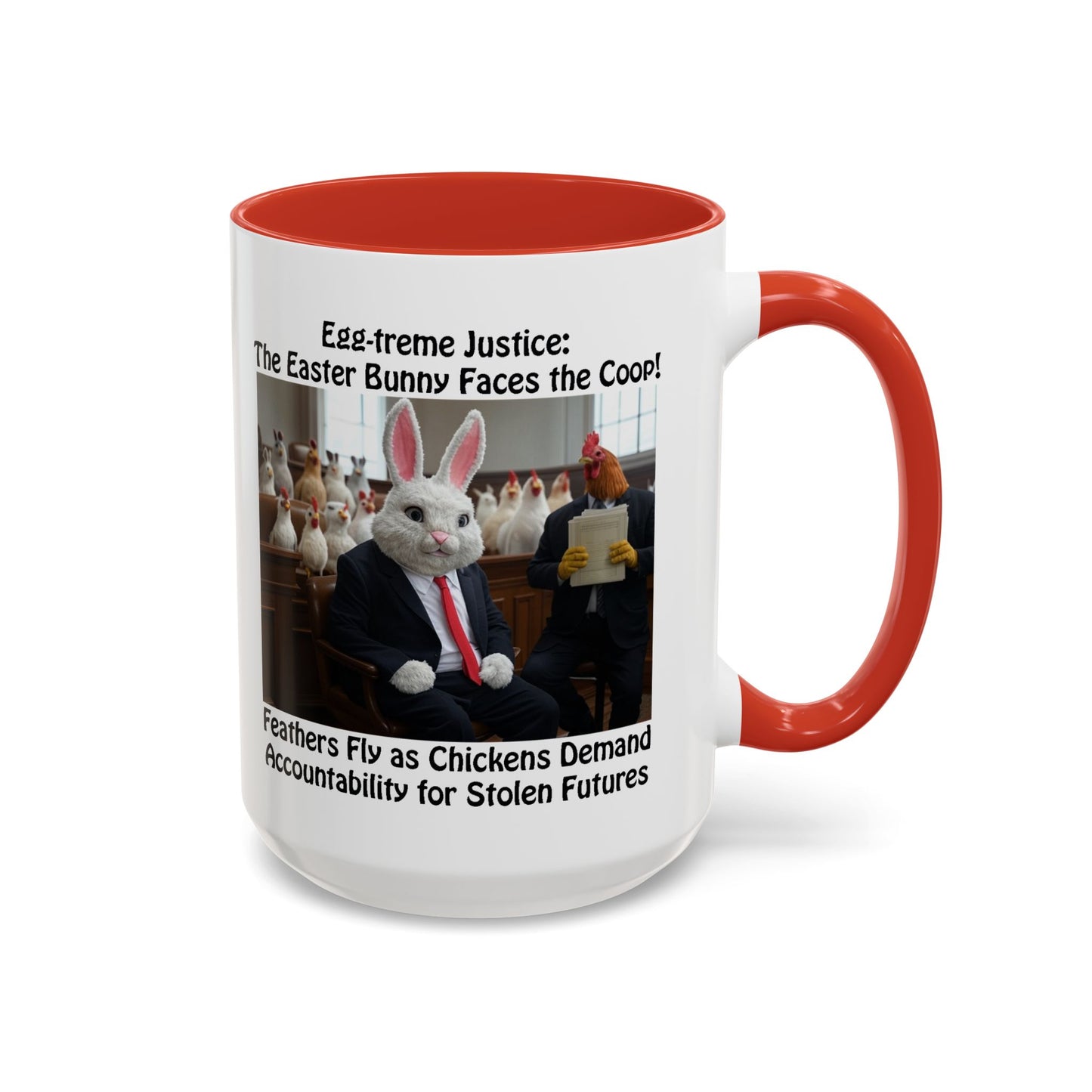 Egg-treme Justice: The Easter Bunny Faces the Coop - Funny Easter Coffee Mug - Accent (11oz & 15oz)