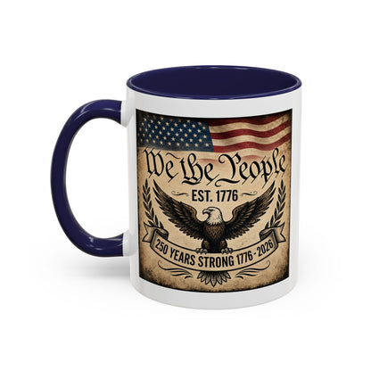 We The People 250th Anniversary Coffee Mug - Patriotic American Semicentennial Red or Blue Accent Mug
