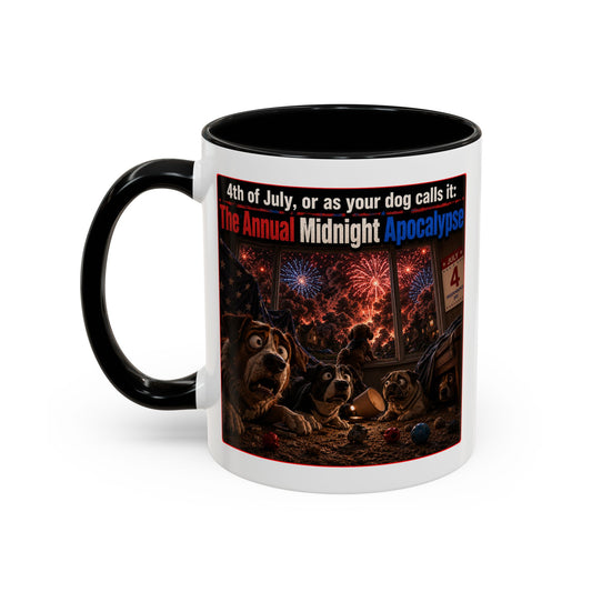 4th of July Dog Apocalypse Mug — Funny Fireworks Anxiety Accent Coffee Cup - Red, Blue or Black (11/15oz)