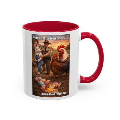 Easter Humor Mug — “The Moment the Easter Bunny Learns About Fertile Eggs” Accent Coffee Cup (11oz/15oz)