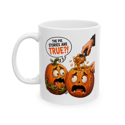 The Pie Stories Are True?! v2 – Halloween Coffee Mug (11oz, 15oz)