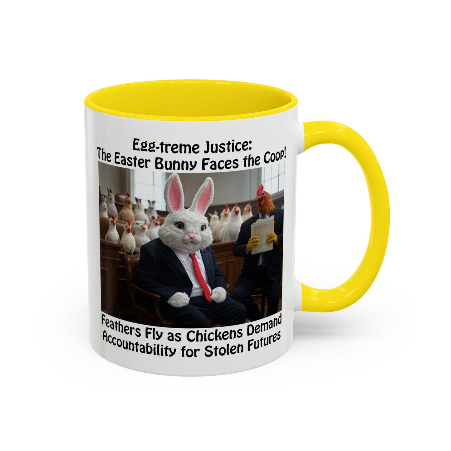 Egg-treme Justice: The Easter Bunny Faces the Coop - Funny Easter Coffee Mug - Accent (11oz & 15oz)