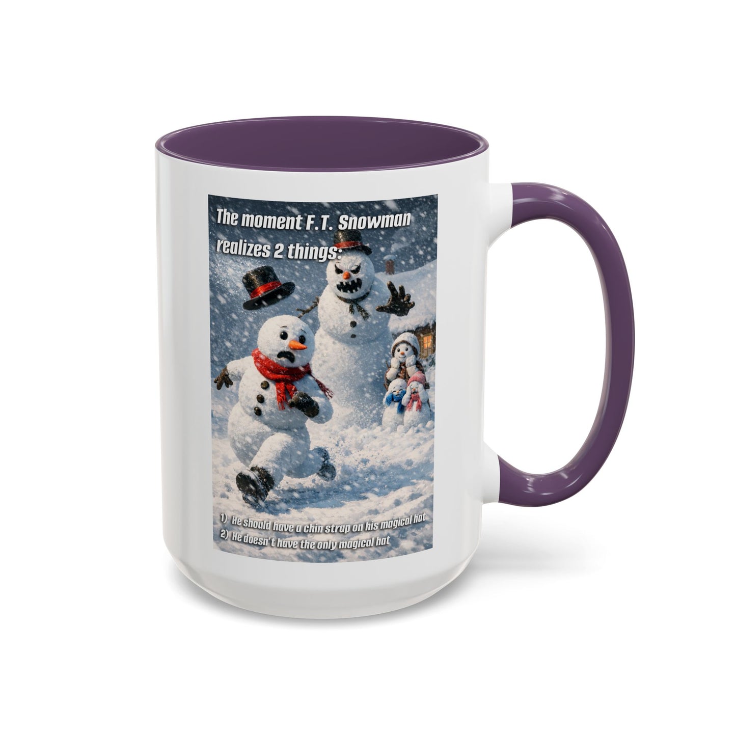 Snowman Mug – Humorous Winter Coffee Cup (The moment F.T. Snowman realizes 2 things)