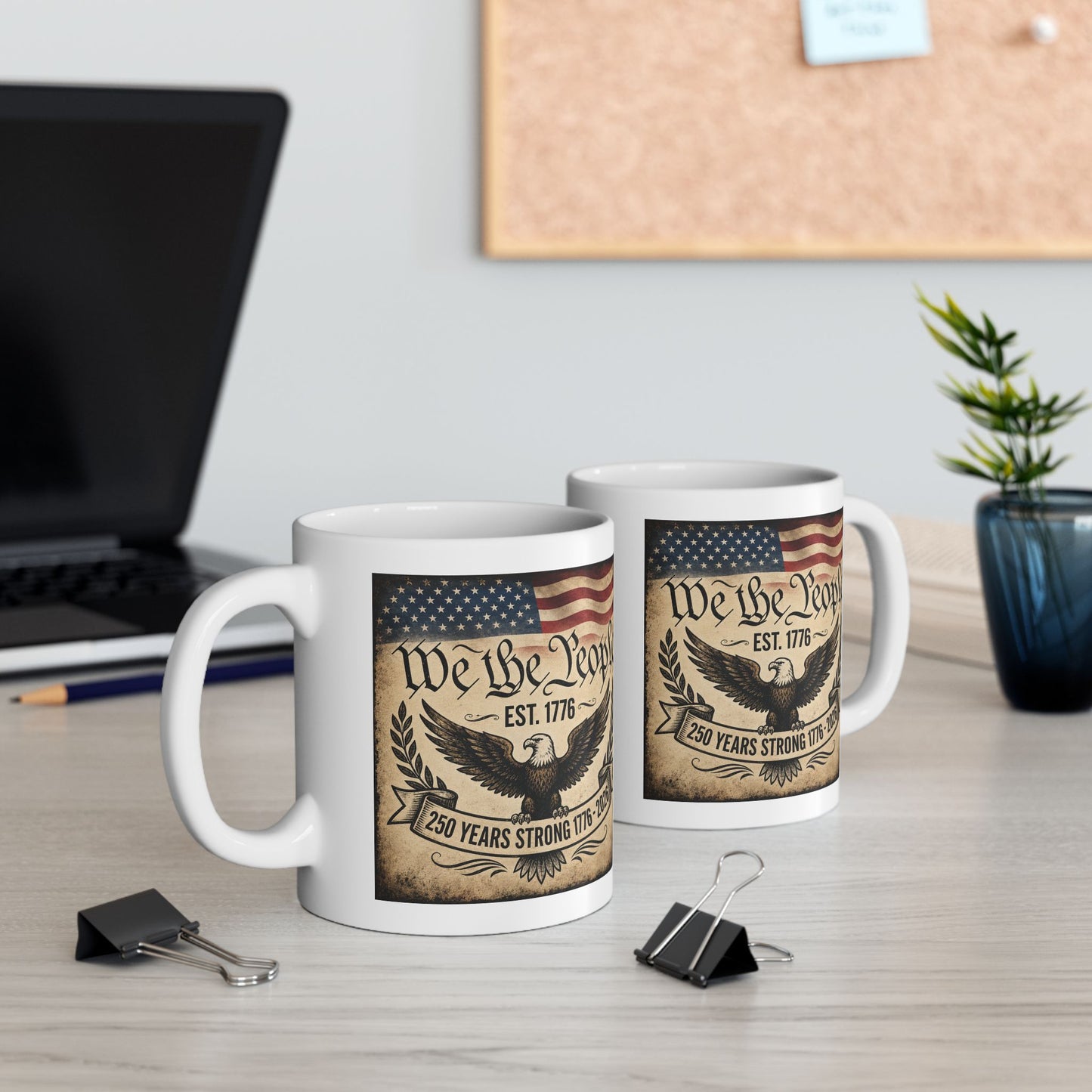We the People 250 Years Strong — Patriotic American 250th Birthday Coffee Cup (11oz & 15oz)
