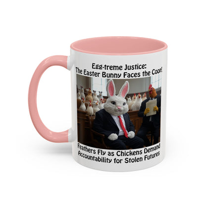 Egg-treme Justice: The Easter Bunny Faces the Coop - Funny Easter Coffee Mug - Accent (11oz & 15oz)